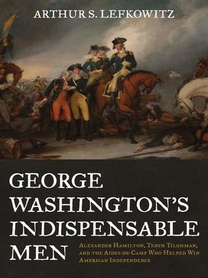 cover image of George Washington's Indispensable Men
